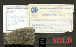 COLLESCIPOLI - Fall 03 February 1890, Terni, Umbria, Italy. Chondrite H5. Total mass 5 kg. - End piece gr.17.5 with copy old labels - € 2.625,00