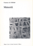 Vicenzo de Michele "Meteoriti" Museo Civico di Storia Naturale di Milano